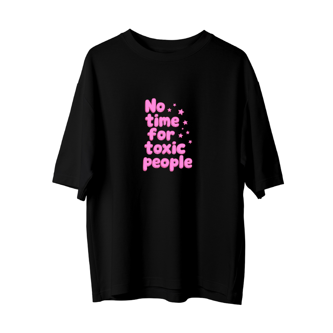 Toxic People - Oversize T-Shirt