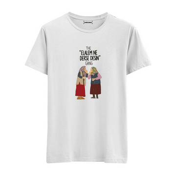 The Elalem Ne Derse Desin Gang - Regular Tshirt