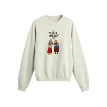 The Elalem Ne Derse Desin Gang - Oversize Sweatshirt