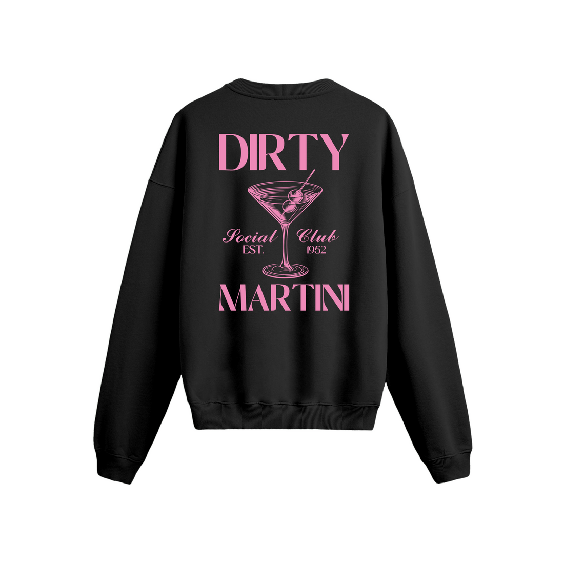Dirty Martini - Oversize Sweatshirt