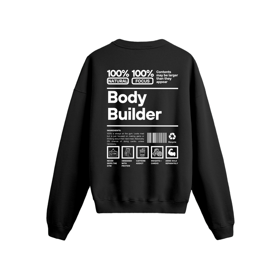 Body Builder - Oversize Sweatshirt