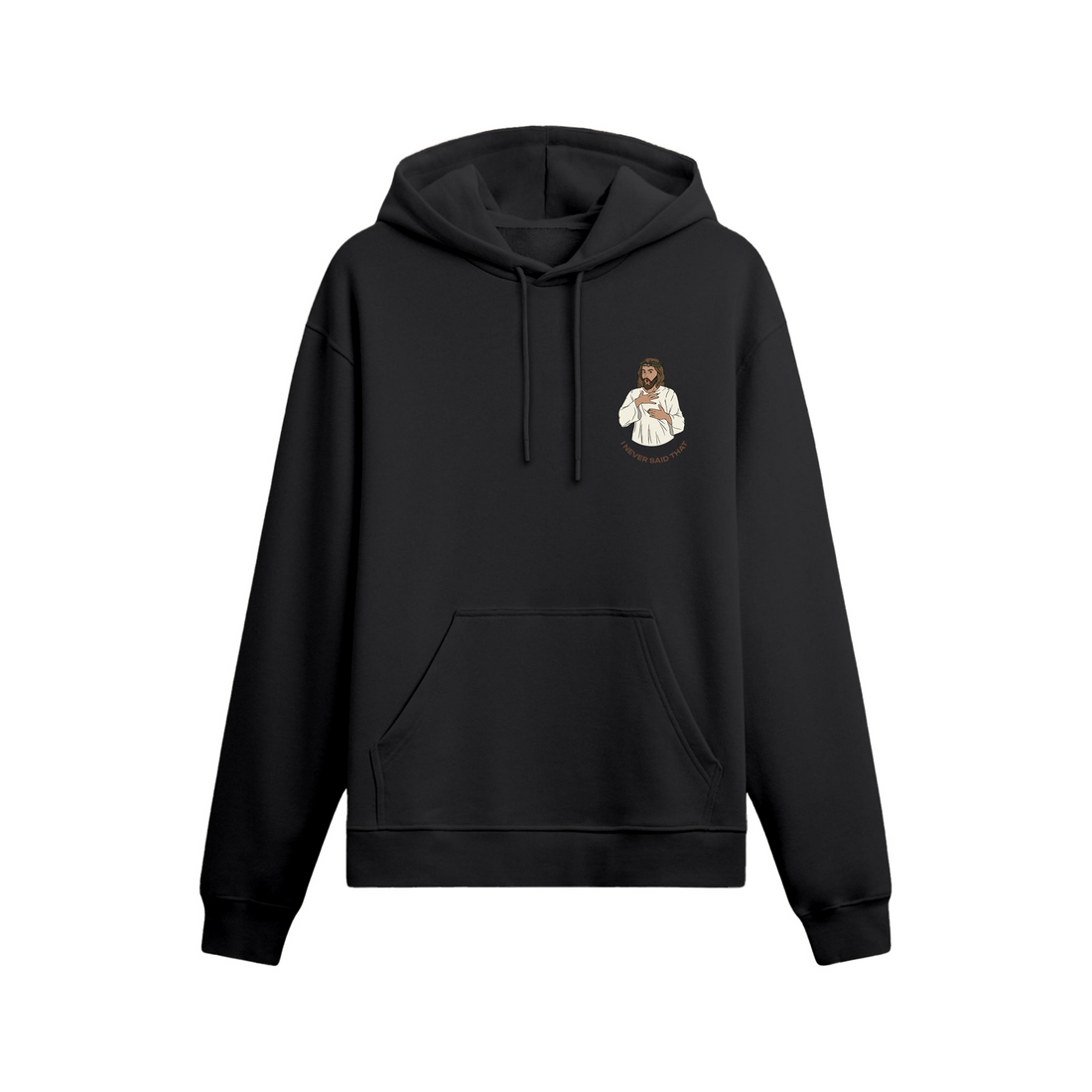 I NEVER SAID THAT - Oversize Hoodie