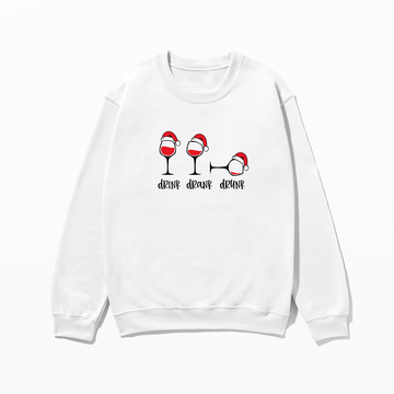 Drink Drank Drunk - Sweatshirt