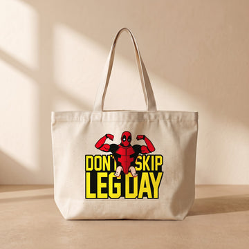 Don't Skip Leg Day - Tote Bag