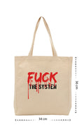Fuck The System - Kanvas Çanta - Krem