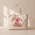 I Don't Need Sex - Çıtçıtlı Tote Bag