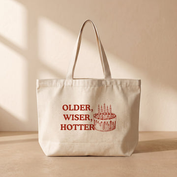 Older, Wiser, Hotter - Tote Bag