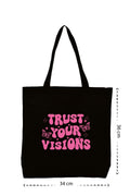 Trust Your Visions - Kanvas Çanta - Siyah